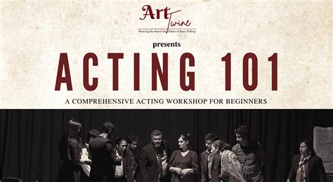 Acting 101 A Comprehensive Workshop For Beginners