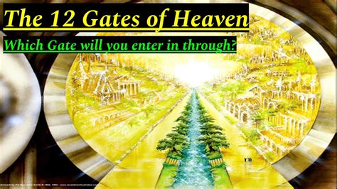 The 12 Gates Of Heaven Which Gate Will You Enter In Through Youtube
