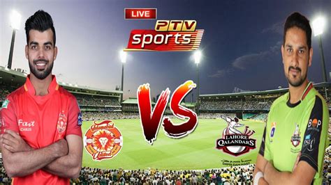 Psl Live Lahore Qalandar Vs Islamabad United 2020 Psl Live Match