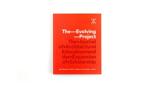 The Evolving Project Oro Editions Publishers Of Architecture Art