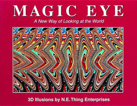 Magic Eye Magic Eye A New Way Of Looking At The World 1 Series 1