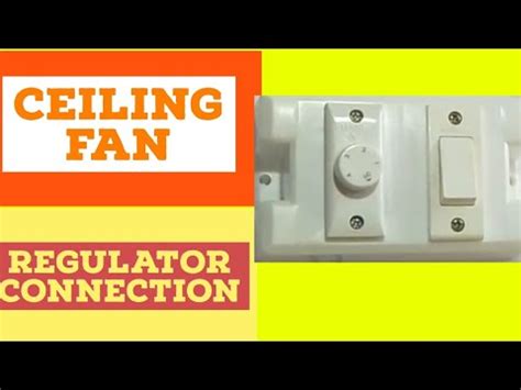 Maybe you would like to learn more about one of these? CEILING FAN REGULATOR CONNECTION - YouTube