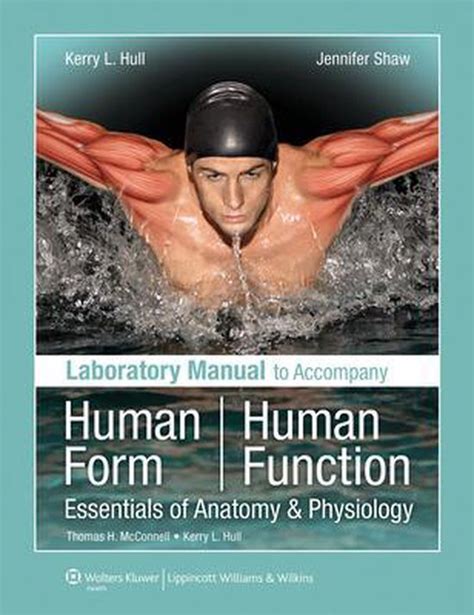 Laboratory Manual To Accompany Human Form Human Function Essentials