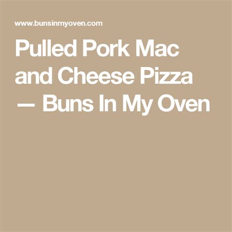 Pulled Pork Mac And Cheese Pizza Recipe Pulled Pork Mac And Cheese