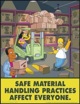 The Simpsons Safety Posters Safe Material Handling Practices Affect
