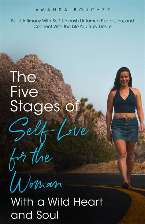The Five Stages of Self-Love for the Woman With a Wild Heart and Soul