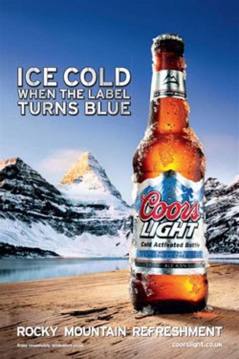 This Advertisement Is For The Ice Cold Coors Light Beer