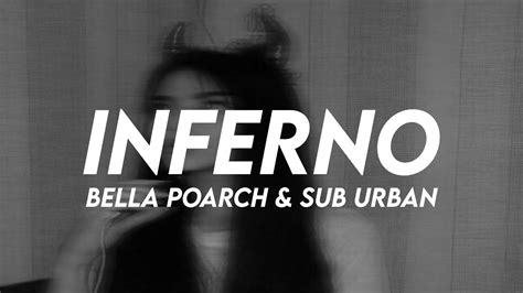 Sub Urban And Bella Poarch Inferno Slowed And Reverb Lyrics Youtube