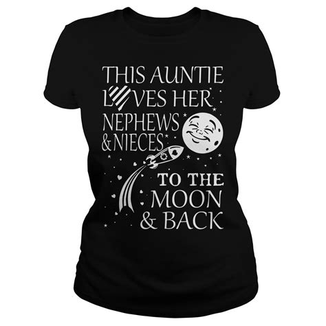 This Aunt Loves Her Nephews And Nieces To The Moon And Back Shirt