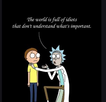 Rick sanchez is an alcoholic scientific genius who has moved in with the family of his daughter. Top 27 Amazing "Rick and Morty" Quotes - NSF - Music Magazine