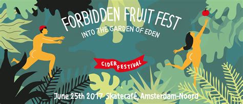 forbidden fruit fest into the garden of eden 25 juni pomme d orpomme d or