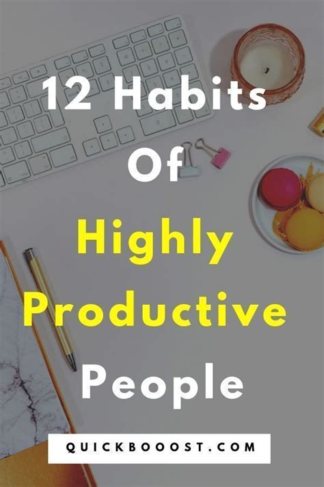 Want To Know How To Be Productive Follow These 12 Productivity Habits Tips And Hacks Of