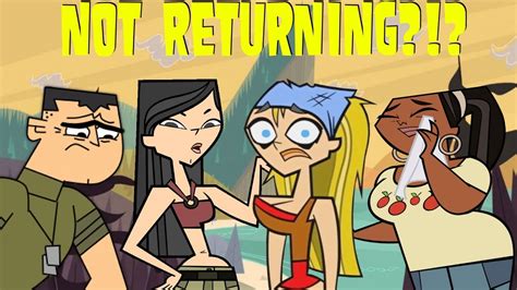 More Characters Not Returning For Total Drama Season 6 Youtube