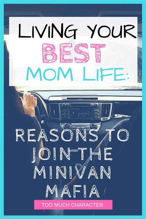The Mom Mobilereasons Why You Need A Minivan Too Much Character Mini Van Quotes About
