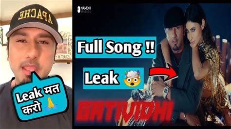 Gatividhi Song Leak 🔥 Yo Yo Honey Singh Reaction Dont Do This Yo Yo Ka Fan Youtube
