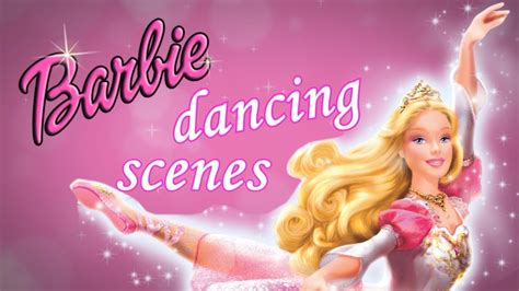 Top Barbie Movie Dancing Scenes Youtube