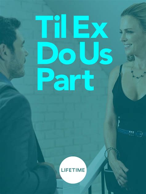 Til Ex Do Us Part 2018 Posters — The Movie Database Tmdb