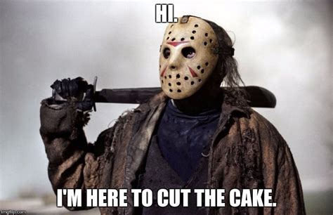 24 Birthday Memes Jason Factory Memes