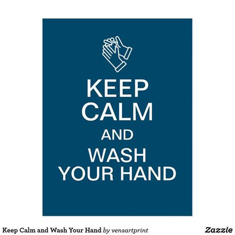 Keep Calm And Wash Your Hand Postcard Wash Your Hands