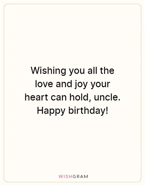 Wishing You All The Love And Joy Your Heart Can Hold Uncle Happy
