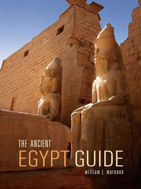 The Ancient Egypt Guide Book By William J Murnane Official Publisher Page Simon And Schuster