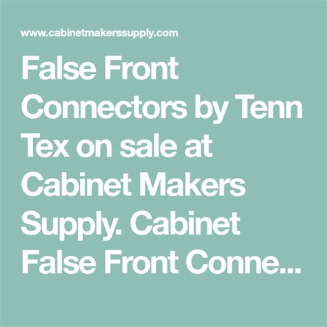 Check spelling or type a new query. False Front Connectors by Tenn Tex on sale at Cabinet ...