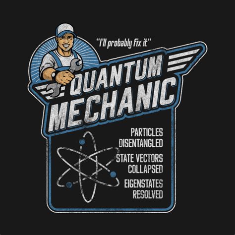 Funny Quantum Mechanic Quantum Physics Pun Quantum Mechanics Tank