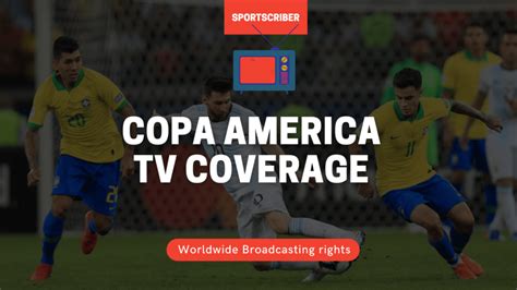 Copa america 2021 potentially the penultimate tournament for lionel messi with argentina. Copa America 2021 Broadcast TV Channels (Worldwide)