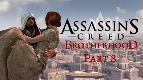 Assassins Creed Brotherhood Rescuing Caterina Sforza Pt 8 Youtube