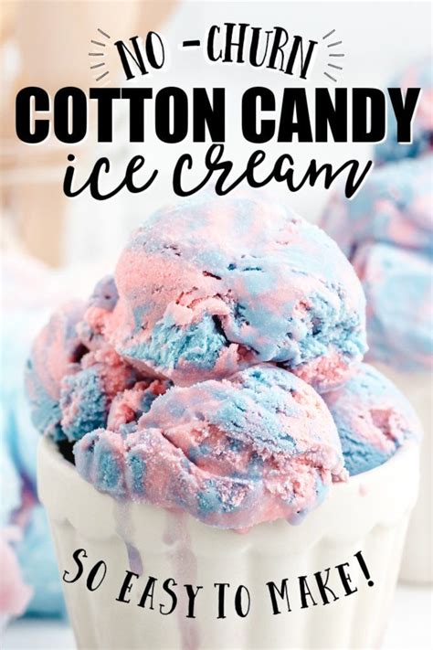This Easy No Churn Cotton Candy Ice Cream Is The Perfect Summer Treat Homemade No Churn Ice