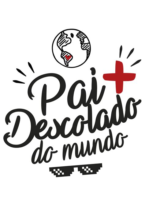 A data foi criada pelo movimento operário no final do século xix e se tornou um feriado federal em 1894. Artes Prontas para Dia dos Pais 8 - Fazendo a Nossa Festa ...