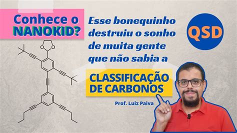 Em Que Parte Do Corpo Do Nanokid Existe Carbono Quaternario