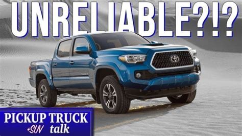 Toyota Tacoma Still Reliable Enginetransmission Issues Plague