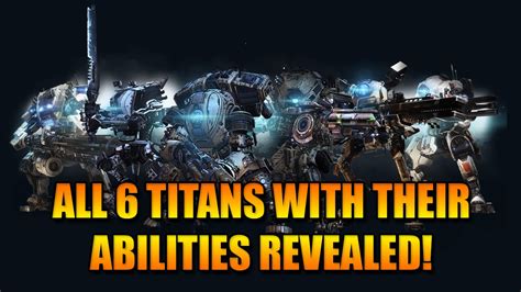 All Titans Revealed Titanfall 2 News All Titans And Abilities Youtube