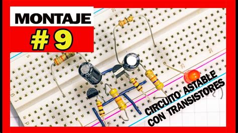 Sencillo Circuito Astable Con Transistores Sin Integrado Montaje En