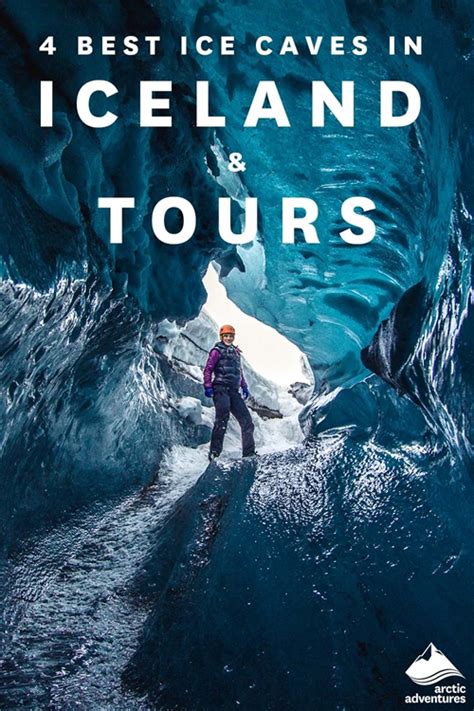 Best Ice Caves In Iceland Arctic Adventures
