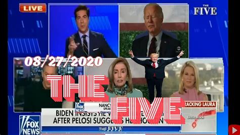 The Five 82720 The Five August 27 2020 The Five Fox News The