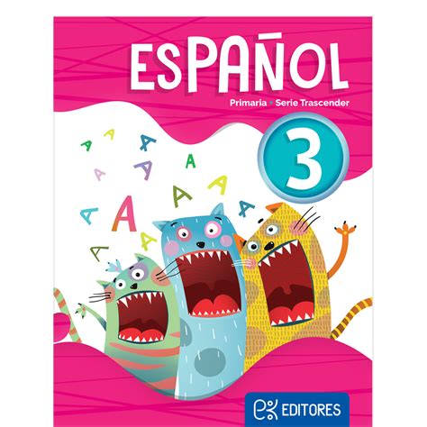 Español 3 Trascender Ek Editores