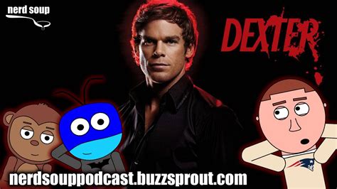 Dexter Returning To Showtime For Limited Series The Nerd Soup Podcast