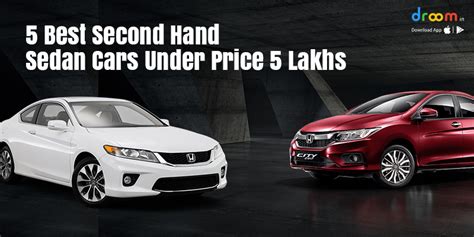 Here on motors.co.th get the best deal & offers. 5 Best Second Hand Sedan Cars Under Price 5 Lakhs | Droom