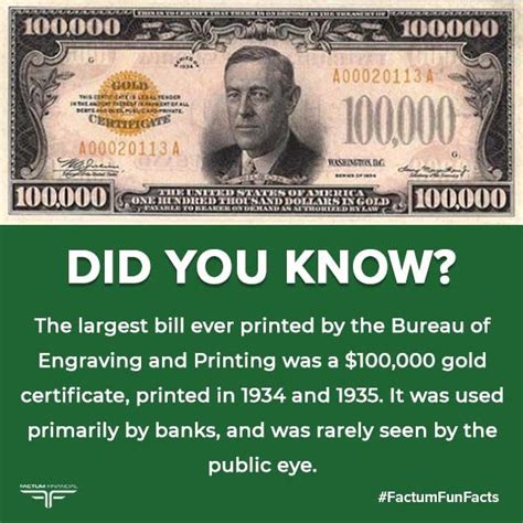 The Largest Bill Ever Printed Was A 100000 Gold Certificate It
