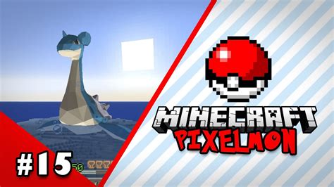 Pixelmon Challenges Ep15 Water Type Pokémon Minecraft Mods