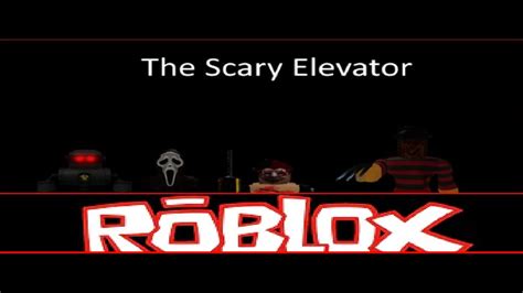 The Scary Elevator By Mrnotsohero Roblox Part 1 Youtube