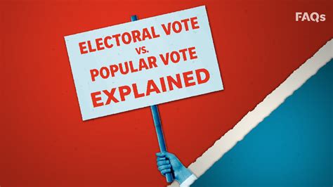 Electoral College Vs The Popular Vote Explained