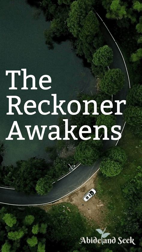 The Reckoner Awakens Abide And Seek