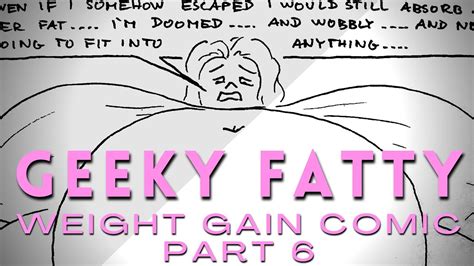 Mia Gainer Girl Geeky Fatty Weight Gain Comic Part 6 Youtube