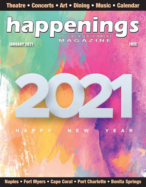 January 2021 Happenings Magazine By Sw Fl Happenings Magazine Issuu