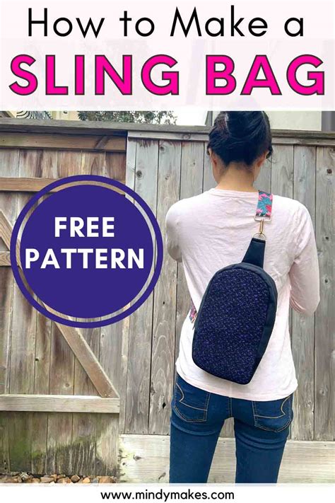How To Make A Sling Bag Free Sewing Pattern Mindymakes