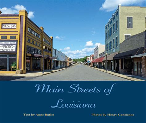 Main Streets Of Louisiana Main Street Maine Louisiana