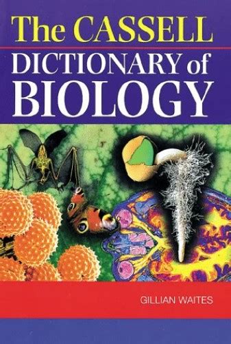 Cassell Dictionary Of Biology By Waites Gillian Hardback Book The Fast